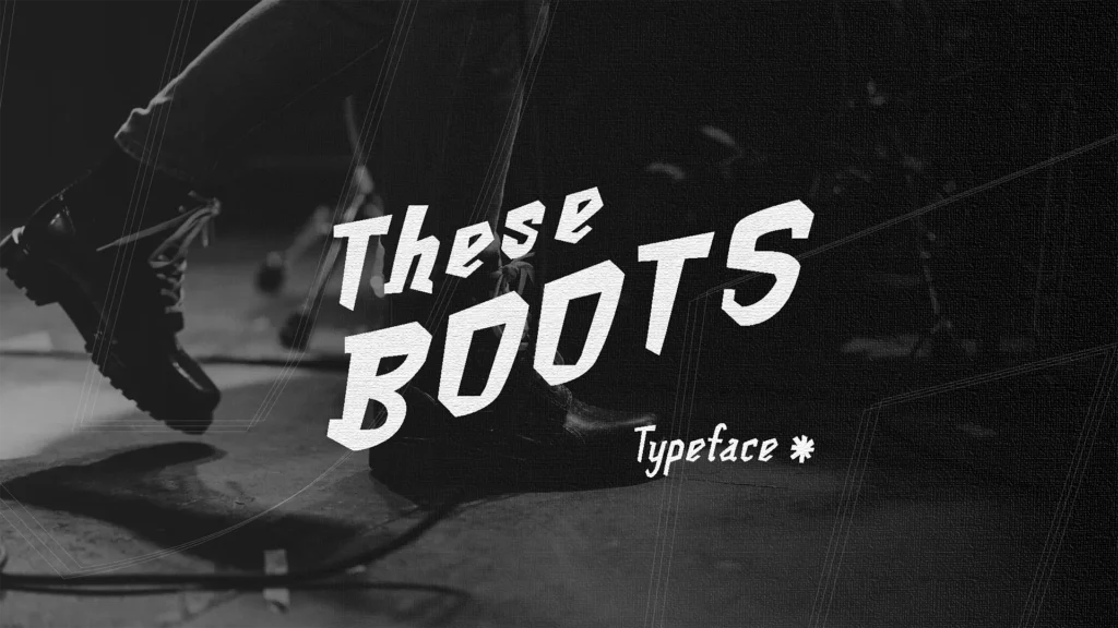 These Boots Typeface Design